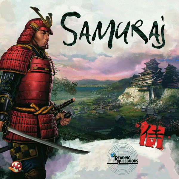 S3E1: Reading Rulebooks – Samurai
