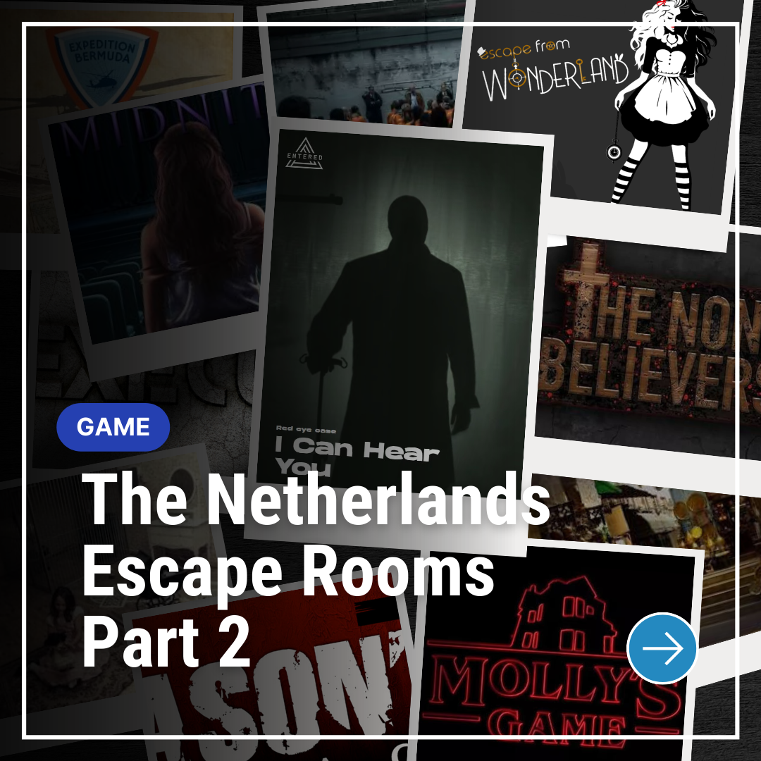Netherland Escape Rooms – part 2