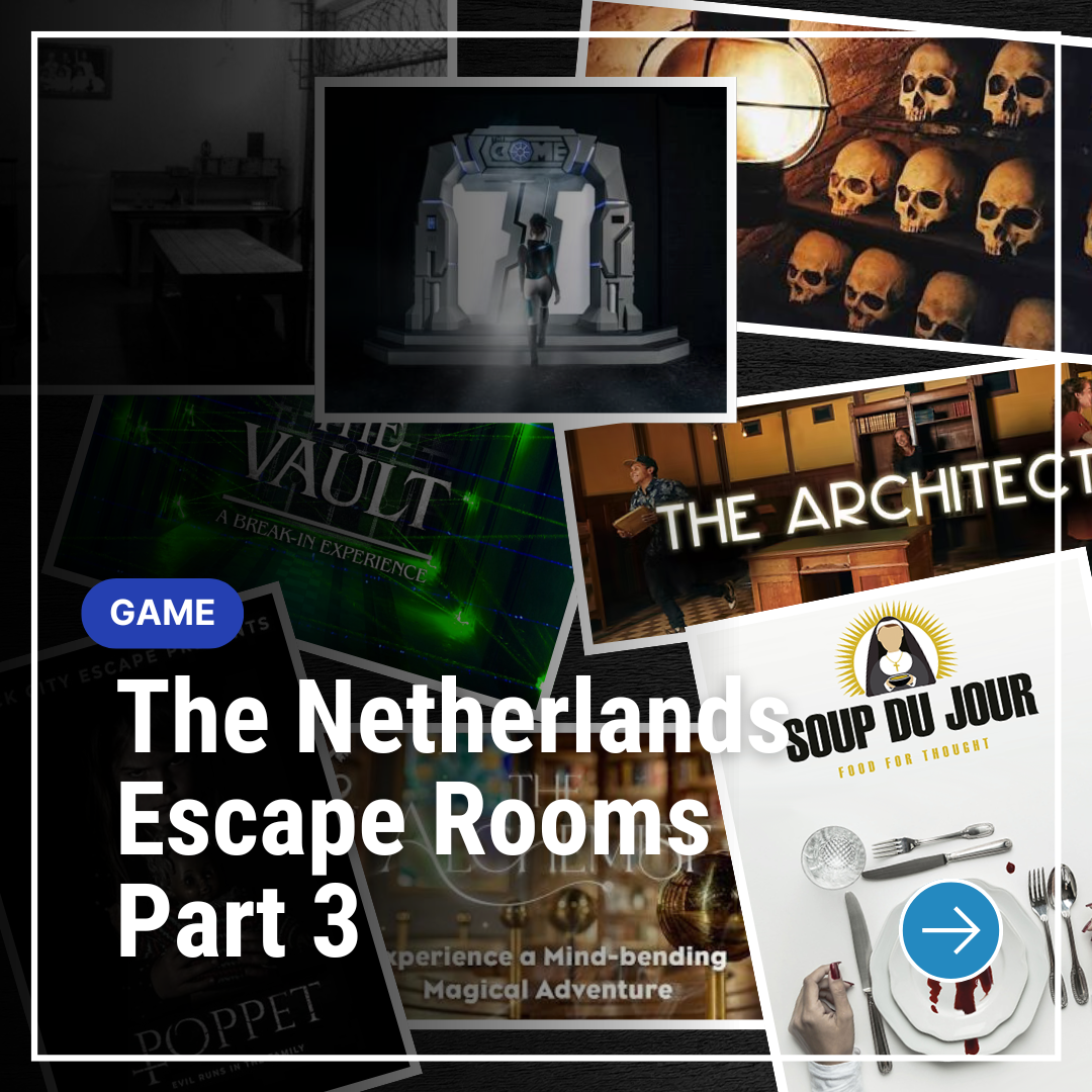 Netherland Escape Rooms – Part 3
